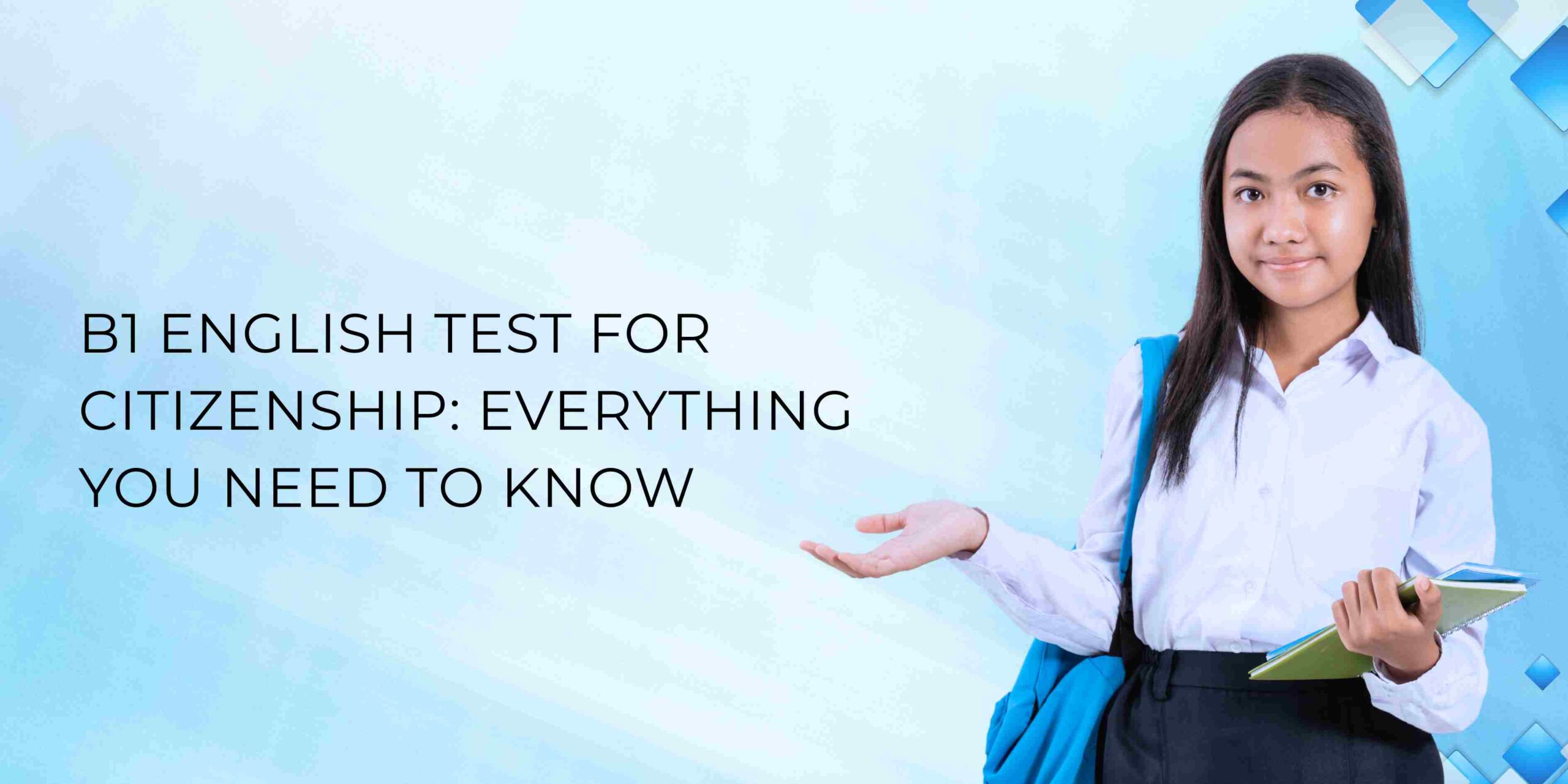 B1 English Test for Citizenship: Everything You Need to Know